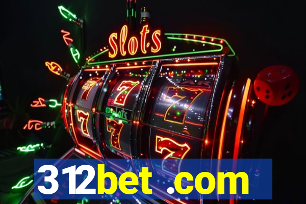 312bet .com